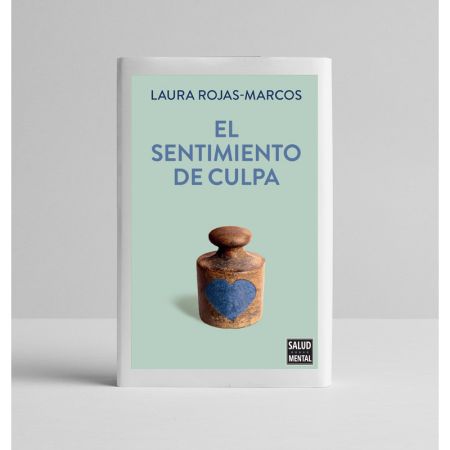 El sentimiento de culpa, Laura Rojas Marcos